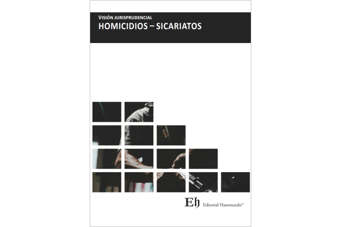 VISIÓN JURISPRUDENCIAL HOMICIDIOS - SICARIATOS