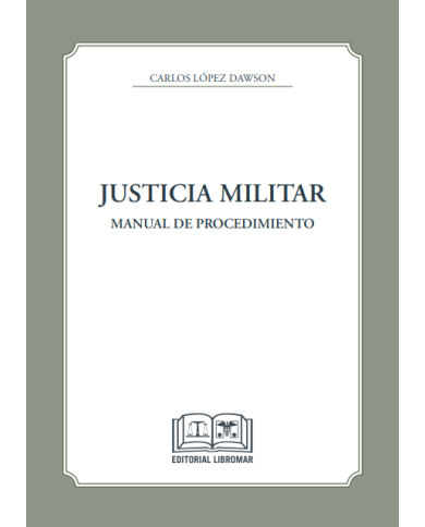 JUSTICIA MILITAR - MANUAL DE PROCEDIMIENTO