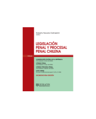 LEGISLACIÓN PENAL Y PROCESAL PENAL CHILENA