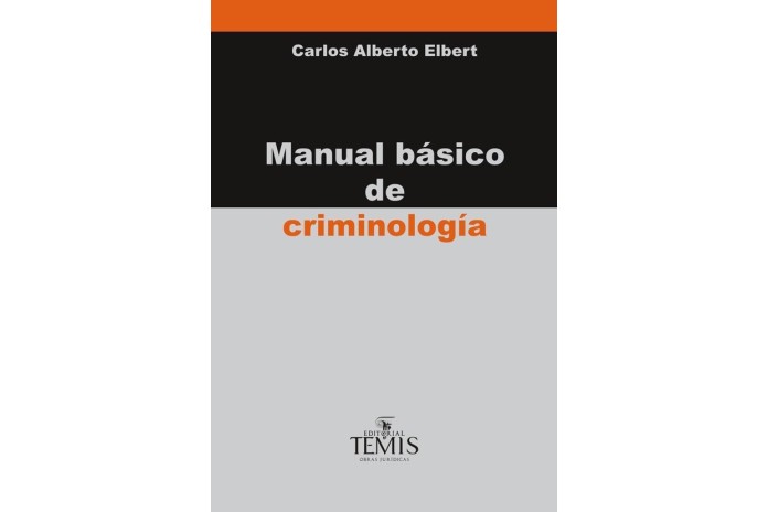 MANUAL BÁSICO DE CRIMINOLOGÍA