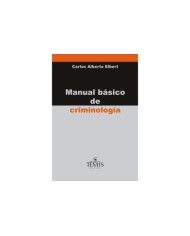 MANUAL BÁSICO DE CRIMINOLOGÍA