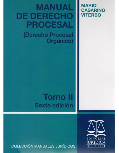MANUAL DE DERECHO PROCESAL - TOMO II - Derecho Procesal Orgánico