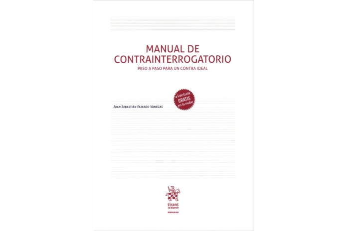 MANUAL DE CONTRAINTERROGATORIO - PASO A PASO PARA UN CONTRA IDEAL