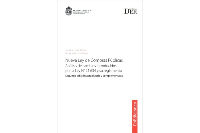 NUEVA LEY DE COMPRAS PÚBLICAS - ANÁLISIS DE CAMBIOS INTRODUCIDOS POR LA LEY N° 21.634 Y SU REGLAMENTO (2ª Edición)