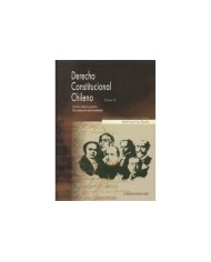 DERECHO CONSTITUCIONAL CHILENO - TOMO II