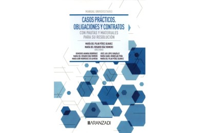 CASOS PRÁCTICOS. OBLIGACIONES Y CONTRATOS - CON PAUTAS Y MATERIALES PARA SU RESOLUCIÓN