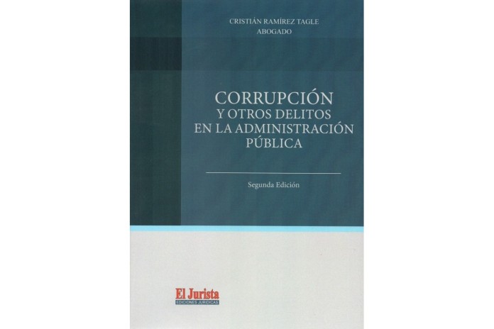 CORRUPCIÓN Y OTROS DELITOS EN LA ADMINISTRACIÓN PÚBLICA