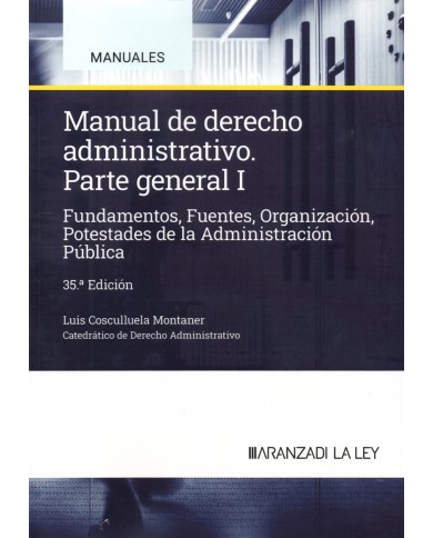 MANUAL DE DERECHO ADMINISTRATIVO - PARTE GENERAL - TOMOS I Y II