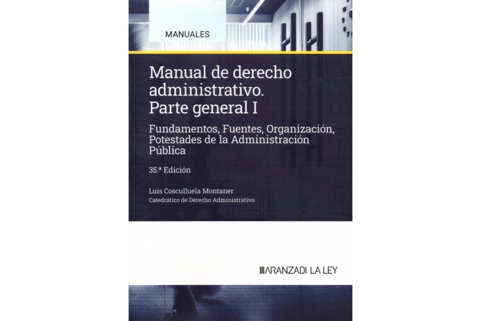 MANUAL DE DERECHO ADMINISTRATIVO - PARTE GENERAL - TOMOS I Y II