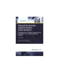 MANUAL DE DERECHO ADMINISTRATIVO - PARTE GENERAL - TOMOS I Y II