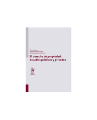 EL DERECHO DE PROPIEDAD: ESTUDIOS PÚBLICOS Y PRIVADOS