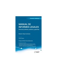 MANUAL DE INFORMES LEGALES - Personas Jurídicas, Poderes y Garantías (3ª Edición)