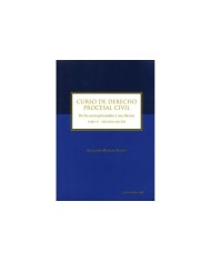 CURSO DE DERECHO PROCESAL CIVIL - TOMO IV - DE LOS ACTOS PROCESALES Y SUS EFECTOS