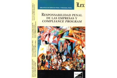 RESPONSABILIDAD PENAL DE LAS EMPRESAS Y COMPLIANCE PROGRAM