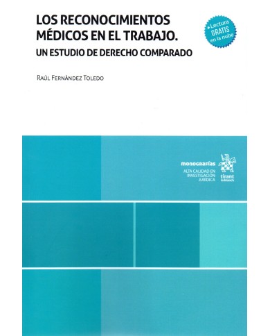 LOS RECONOCIMIENTOS MÉDICOS EN EL TRABAJO - UN ESTUDIO DE DERECHO COMPARADO