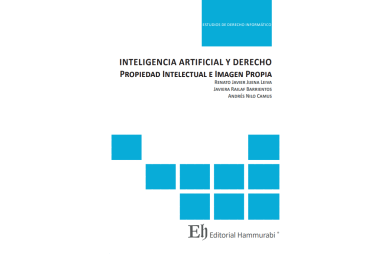 INTELIGENCIA ARTIFICIAL Y DERECHO – PROPIEDAD INTELECTUAL E IMAGEN PROPIA