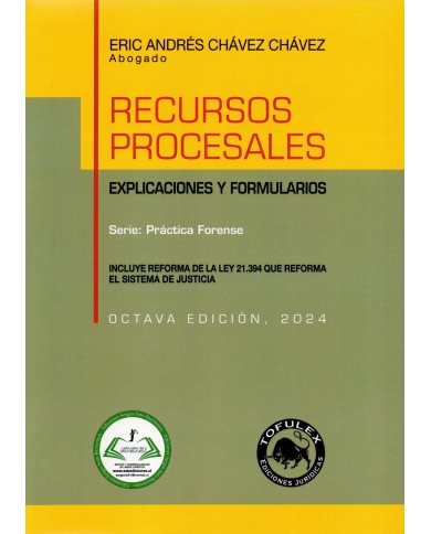 RECURSOS PROCESALES - EXPLICACIONES Y FORMULARIOS