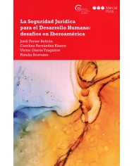 LA SEGURIDAD JURÍDICA PARA EL DESARROLLO HUMANO: DESAFÍOS EN IBEROAMÉRICA