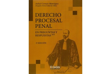 DERECHO PROCESAL PENAL EN PREGUNTAS Y RESPUESTAS