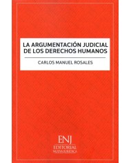 LA ARGUMENTACIÓN JUDICIAL DE LOS DERECHOS HUMANOS
