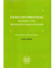 DERECHO PROCESAL ORGÁNICO Y CIVIL - PREPARACIÓN EXAMEN DE GRADO