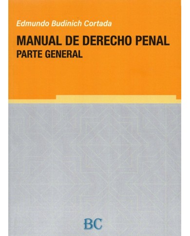 MANUAL DE DERECHO PENAL - PARTE GENERAL (Budinich)