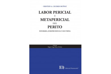 LABOR PERICIAL Y METAPERICIAL DEL PERITO