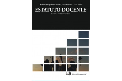 ESTATUTO DOCENTE - REPERTORIO JURISPRUDENCIAL, DOCTRINAL Y LEGISLATIVO