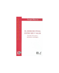 (10) EL DERECHO PENAL ENTRE SER Y VALOR