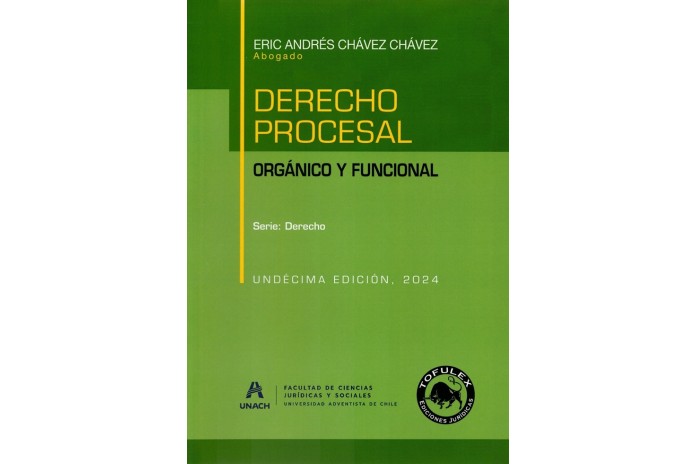 DERECHO PROCESAL ORGÁNICO Y FUNCIONAL