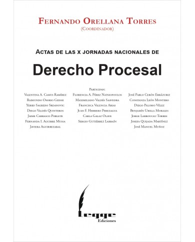 ACTAS DE LAS X JORNADAS NACIONALES DE DERECHO PROCESAL ACTAS DE LAS X JORNADAS NACIONALES DE DERECHO PROCESAL