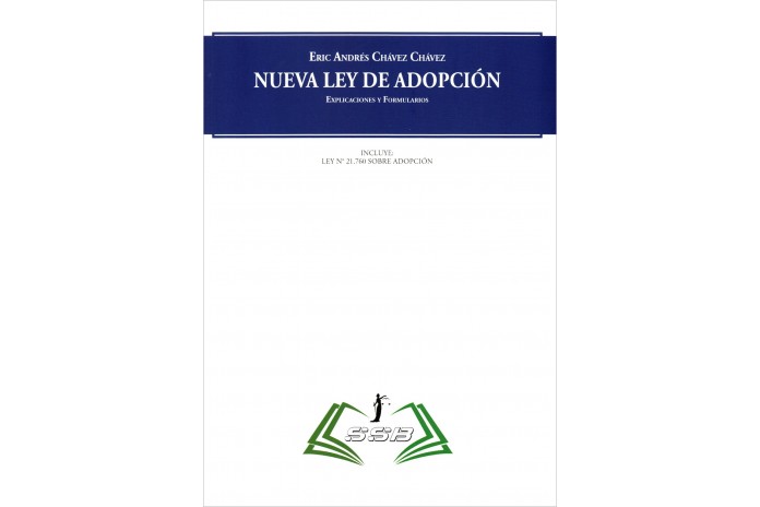 NUEVA LEY DE ADOPCIÓN - EXPLICACIONES Y FORMULARIOS