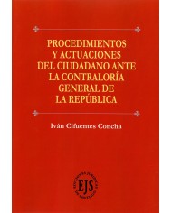 PROCEDIMIENTOS Y ACTUACIONES DEL CIUDADANO ANTE LA CONTRALORÍA GENERAL DE LA REPÚBLICA