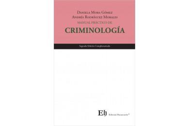 MANUAL PRÁCTICO DE CRIMINOLOGÍA