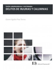 DELITOS DE INJURIAS Y CALUMNIAS - VISIÓN JURISPRUDENCIAL Y DOCTRINARIA