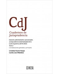 PACK DERECHO ADMINISTRATIVO SANCIONADOR. JURISPRUDENCIA SISTEMATIZADA DE LA CORTE SUPREMA (2018- 2025) - TOMOS I Y II