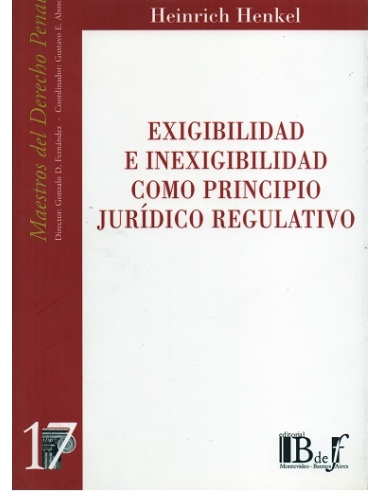 (17) EXIGIBILIDAD E INEXIGIBILIDAD COMO PRINCIPIO JURÍDICO REGULATIVO