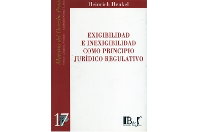 (17) EXIGIBILIDAD E INEXIGIBILIDAD COMO PRINCIPIO JURÍDICO REGULATIVO