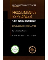 PROCEDIMIENTOS ESPECIALES Y ACTOS JUDICIALES NO CONTENCIOSOS - EXPLICACIONES Y FORMULARIOS
