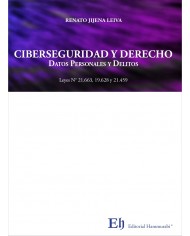 CIBERSEGURIDAD Y DERECHO - DATOS PERSONALES Y DELITOS - LEYES N° 21.663, 19.628 Y 21.459