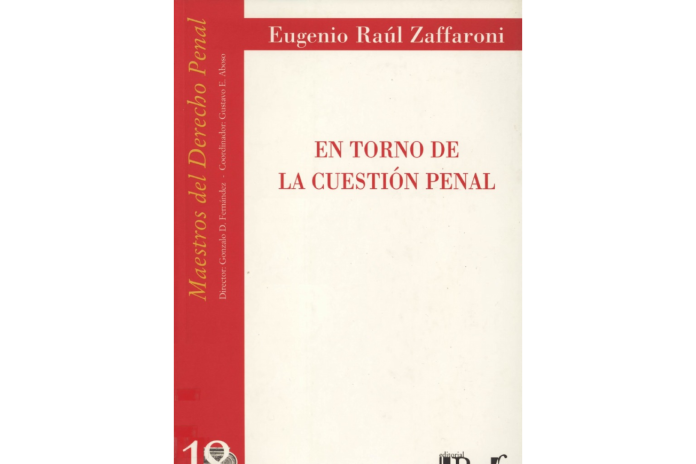 (18) EN TORNO DE LA CUESTIÓN PENAL