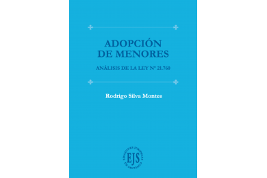 ADOPCIÓN DE MENORES - ANÁLISIS DE LA LEY N° 21.760