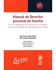 MANUAL DE DERECHO PROCESAL DE FAMILIA - CURSO HABILITANTE DE FAMILIA EN EL CONTEXTO DE LAS ACTIVIDADES DE CAPACITACIÓN EN LÍNEA