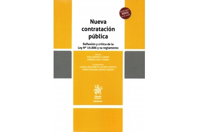 NUEVA CONTRATACIÓN PÚBLICA - REFLEXIÓN Y CRÍTICA DE LA LEY N° 19.886 Y SU REGLAMENTO