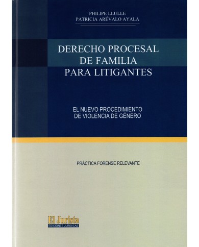 DERECHO PROCESAL DE FAMILIA PARA LITIGANTES