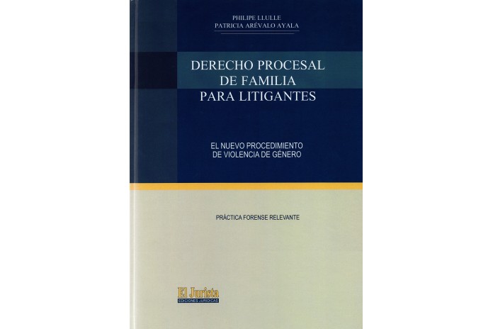 DERECHO PROCESAL DE FAMILIA PARA LITIGANTES