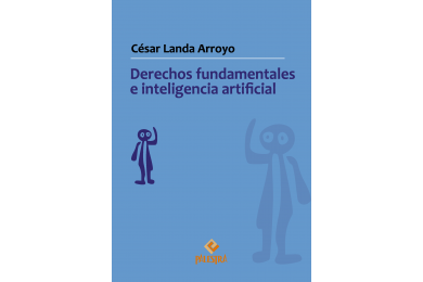 DERECHOS FUNDAMENTALES E INTELIGENCIA ARTIFICIAL