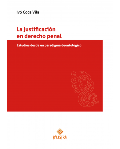 LA JUSTIFICACIÓN EN DERECHO PENAL