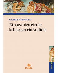 EL NUEVO DERECHO DE LA INTELIGENCIA ARTIFICIAL