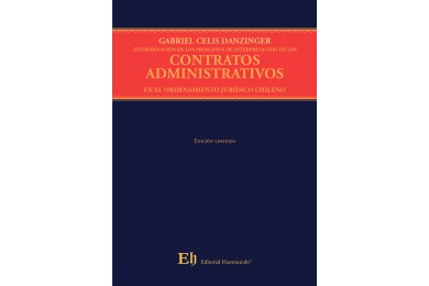 DETERMINACIÓN DE LOS PRINCIPIOS DE INTERPRETACIÓN DE LOS CONTRATOS ADMINISTRATIVOS EN EL ORDENAMIENTO JURÍDICO CHILENO